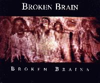 Picture for song 'Broken Brain' by artist 'Broken Brains'