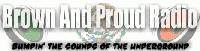 Picture for song 'Brown And Proud Radio - Show 37' by artist 'Brown And Proud Radio'