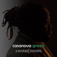 Picture for song 'You Are First' by artist 'Casanova Green'