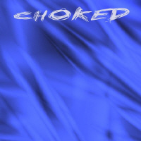 Picture for song 'Dragons Flame' by artist 'Choked'