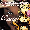Picture for song 'C'mon Feat. KansasCali (snippet)' by artist 'Christal Ray'