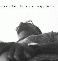 Picture for song 'tangle eyed' by artist 'circle fears square'