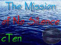Picture for song 'The Mission of No Silence' by artist 'cTen'