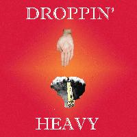 Picture for song 'Droppin Heavy' by artist 'Dark Shadow'