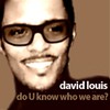 Picture for song 'Do You Know who We Are ?' by artist 'David LOUIS'