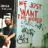 Picture for song 'We Just Want the World' by artist 'David Rovics'