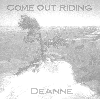 Picture for song 'Come Out Riding' by artist 'Deanne'