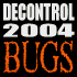 Picture for song 'BUGS' by artist 'Decontrol'