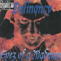 Picture for song 'Eyez of a Madman' by artist 'Delinqncy'
