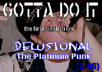 Picture for song 'Gotta Do it' by artist 'Delusional (Punk and Rap)'