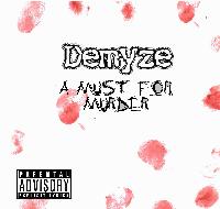 Picture for song 'My Turn (to flatline)' by artist 'Demyze'
