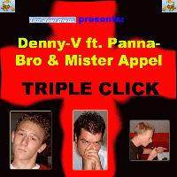 Picture for song 'Triple Click (ft. Panna_bro & Mister Appel)' by artist 'Denny V'