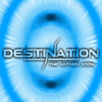 Picture for song 'The Anthem | 2004' by artist 'Destination (UK)'