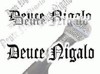 Picture for song '"Nigalo Rippin' Textcees"' by artist 'Deuce Nigalo'