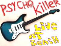 Picture for song 'Psycho-Killer (Live at Beach)' by artist 'Devilrouser'