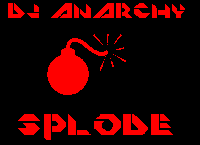 Picture for song 'splode' by artist 'DJ ANARCHY'