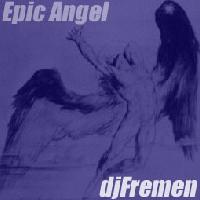 Picture for song '== Epic Angel ==' by artist 'djFremen'