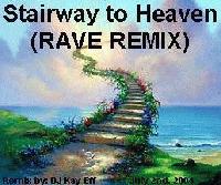 Picture for song 'Stairway to Heaven - Led Zeppelin (RAVE REMIX)' by artist 'DJ Kay-Eff'