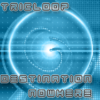Picture for song 'Tricloop - Destination Nowhere' by artist 'Dj puppet vs JeS'