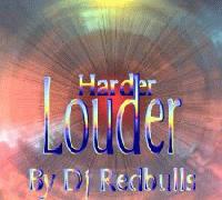 Picture for song 'Harder Louder' by artist 'Dj Redbulls'