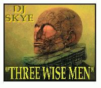 Picture for song 'THREE WISE MEN' by artist 'DJ SKYE (UK)'