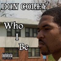 Picture for song 'Poppin Off Da Chain...' by artist 'Don Coley'