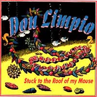 Picture for song 'Stuck to the roof of my mouse' by artist 'Don Limpio'