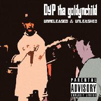 Picture for song 'Pump It Up freestyle' by artist 'DYP tha goldynchild'