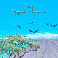 Picture for song 'Joy (Original)' by artist 'Egor Cevor'