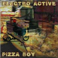 Picture for song 'Pizza Boy' by artist 'Electro Active'