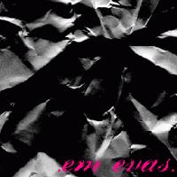 Picture for song 'Informalities of Romance' by artist 'Em Evas'