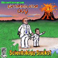 Picture for song '$cientology Sucks!' by artist 'Enturbulator 009'