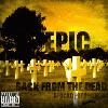 Picture for song 'Livin' The Life of an Outlaw' by artist 'Epic AKA Lil Sin'