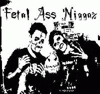 Picture for song 'TRICK A$$ TREATIN'' by artist 'Fetal Ass Niggas'