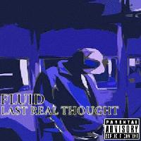 Picture for song 'Real Thoughts' by artist 'FluidTracks'