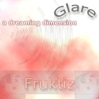 Picture for song 'Glare' by artist 'Fruktiz'