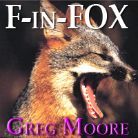 Picture for song 'F-in-Fox' by artist 'Greg Moore'