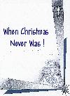 Picture for song 'When Christmas Never Was' by artist 'Henry Tarnecky'