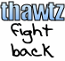 Picture for song 'thawtz- fight back' by artist 'HipHopThawtz'