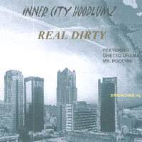 Picture for song 'Real Dirty' by artist 'Inner City Hoodlumz'