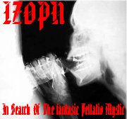 Picture for song 'In Search Of the Fantastic Fellatio Mystic' by artist 'IZOPN'