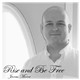 Picture for song 'Rise and Be Free' by artist 'James Moore's Music Ministry'