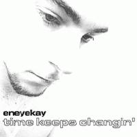 Picture for song 'Time Keeps Changing Remix EnEyeKay and Jasmin' by artist 'Jasmin'