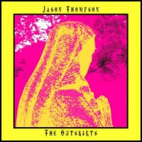 Picture for song 'The Outskirts' by artist 'Jason Thompson'
