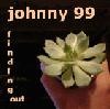 Picture for song 'Finding Out' by artist 'Johnny 99'