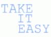 Picture for song 'take it easy' by artist 'KEMP KONQUER EVERY MISSION POSSIBLE'