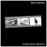 Picture for song 'Kodak Colour Moment' by artist 'Kid Icarus'