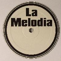 Picture for song 'La Melodia 12" (LMR-001) press snippet' by artist 'La Melodia'