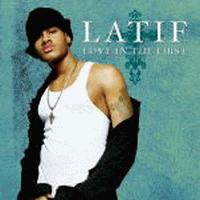 Picture for song 'Love In The First' by artist 'Latif'