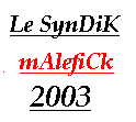 Picture for song 'mAlefiCk - Instrumental no27 +Acapella' by artist 'Le SynDiK'